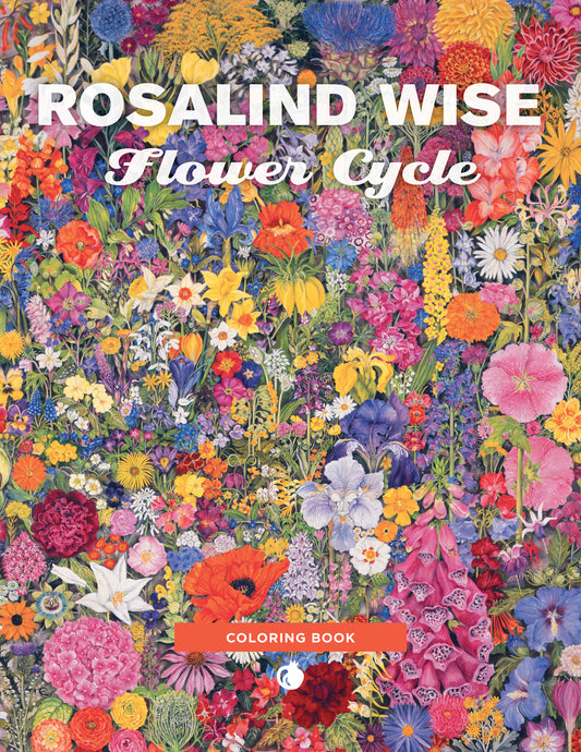 Rosalind Wise: Flower Cycle Coloring Book_Primary